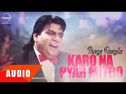 Karo Na Pyar Mitro (Full Audio) — watch video