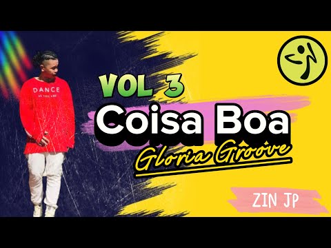 Coisa Boa | Gloria Groove | JP Remix | Merengue | Zumba Fitness | Volume 3