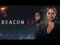 Beacon 23 TV Series 2023 Trailer