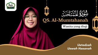 Download lagu SURAH AL-MUMTAHANAH | USTADZAH USWAH HASANAH, Lc. | Edisi Praktek 5L Metode Baligho mp3