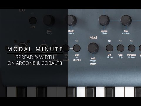 Modal Minute #16 – Spread and Width on COBALT8 & ARGON8