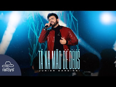 Junior Gardinni | Tá na Mão de Deus [Clipe Oficial]