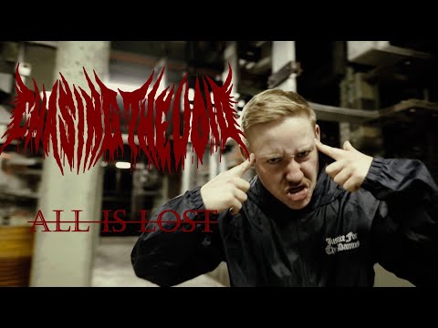 Chasing The Void - All Is Lost (Official Music Video)