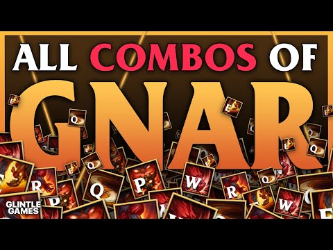 Advanced Combo Guide: Gnar S13 | Mechanics, Combos, Tips, and Tricks