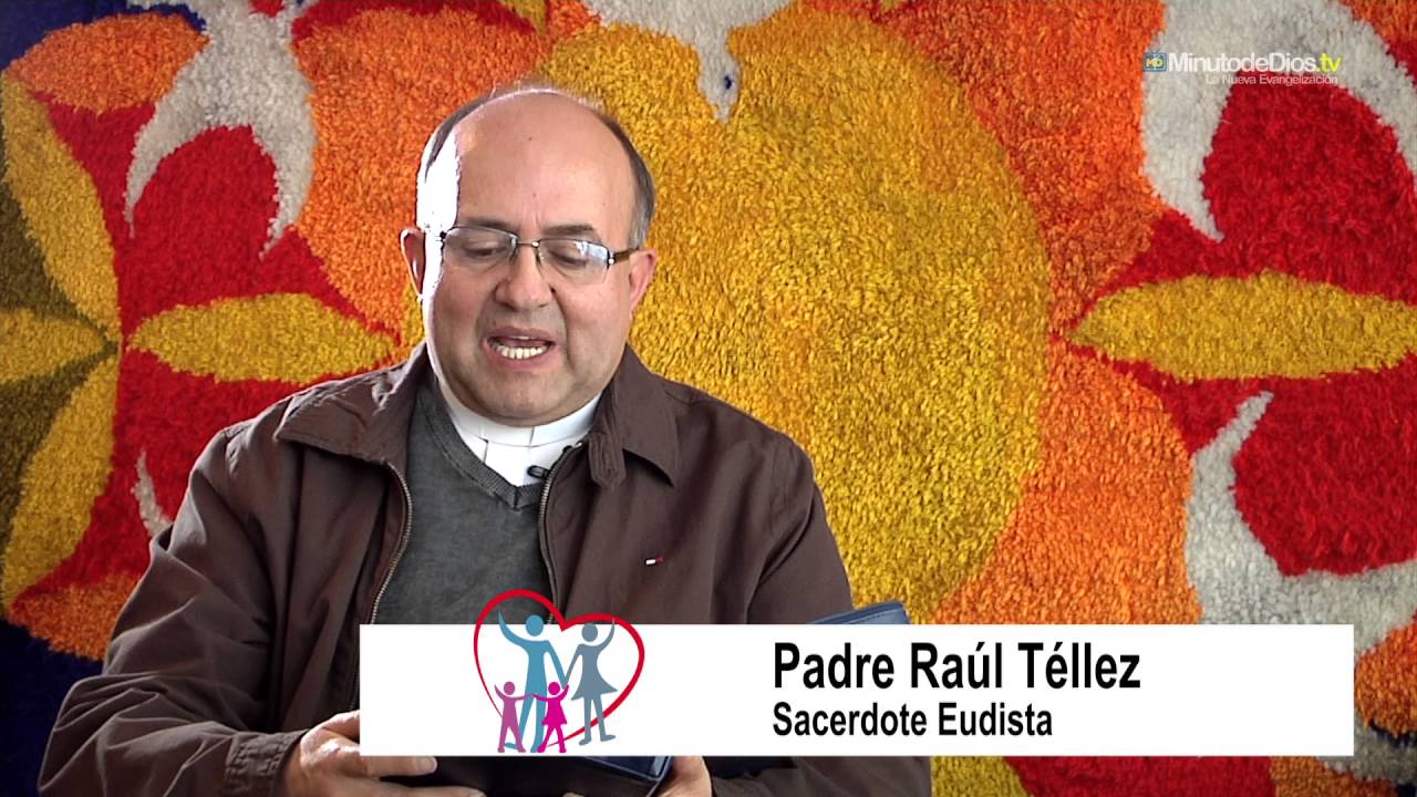 El origen de la familia I Valores en la familia CAPÍTULO 1 I Padre Raúl Téllez