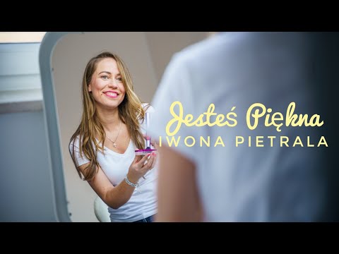 Iwona Pietrala - Jesteś Piękna (Official Music Video)