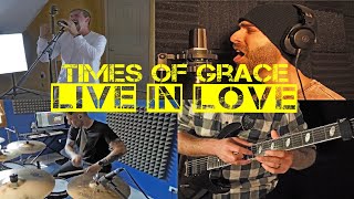 Times of Grace | Live in Love | Full Band Cover
