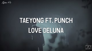 Download lagu Taeyong Ft. Punch - Love Deluna ost. Hotel Del Luna [Sub Indo Lyrics] mp3