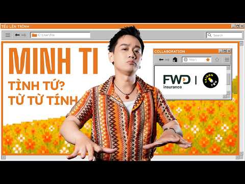 Tếu Lên Trình Saigon Tếu x FWD: Tình Tứ? Từ Từ Tính - Minh Ti
