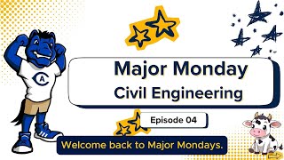 Major Mondays: Civil Engineering