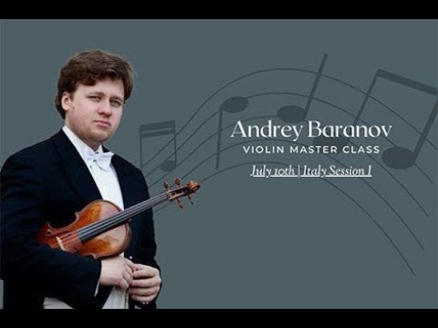 Andrey Baranov talks about violin technique - masterclass