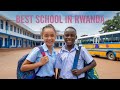 Top 10 Best Schools In Rwanda A Complete Guide