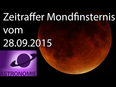 Zeitraffer der totalen Mondfinsternis vom 28.09.2015
