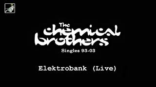 Elektrobank Live by The Chemical Brothers