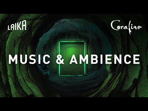 Coraline Ambience: Sounds from the Other World