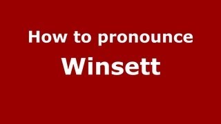 How to pronounce Winsett