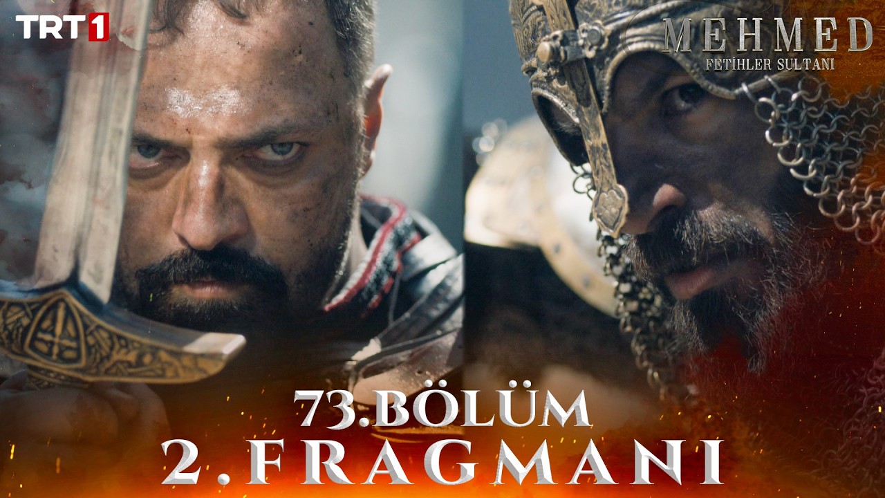 Mehmed Fetihler Sultanı 73.Bölüm 2.Fragmanı