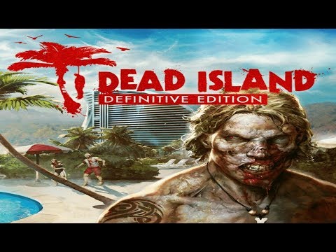 Dead Island: Definitive Edition (PC) Review - Heavy Metal Gamer Show