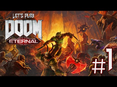 Let's Play Doom Eternal Ep. 1