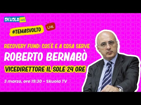 Il #TemaSvolto sul Recovery Fund di Roberto Bernabò, Vicedirettore ‘Il Sole 24 ore’