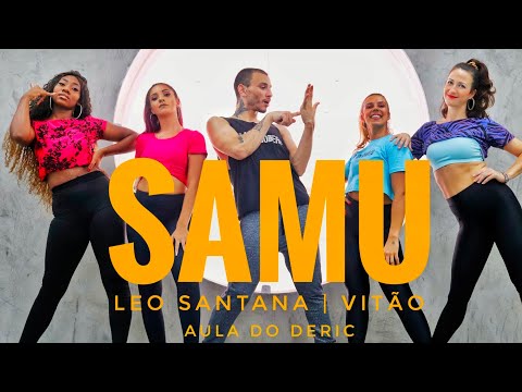 Samu | Léo Santana, Vitão | Coreografia #auladoderic