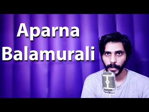 How To Pronounce Aparna Balamurali
