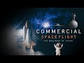 Commercial Space Flight - The Business of Space – [Hindi] – Infinity Stream