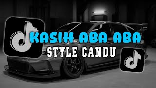 Download lagu DJ KASIH ABA ABA STYLE CANDU VIRAL TIKTOK mp3 Download lagu DJ KASIH ABA ABA STYLE CANDU VIRAL TIKTOK mp3