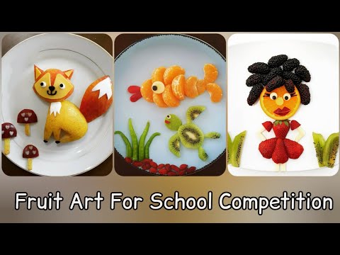20+ New Fruit Decoration Ideas For School Compitition | Cooking without Fire 🔥| Food art New