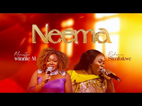 Neema | Minister Winnie M Ft Rehema Simfukwe | Grace & Mercy Live recording- Official Video