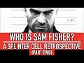 Who Is Sam Fisher? A Splinter Cell Retrospective (Part Two: Double Agent(s) & Essentials)