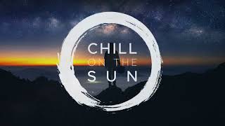 Video Chill On The Sun - Elektrina ´Atmosphère électrique´  (Official 