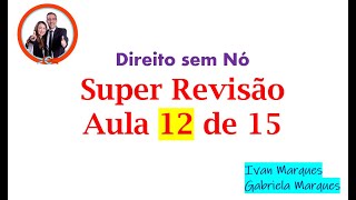 Revisão Penal 2a Fase - Aula 12 de 15