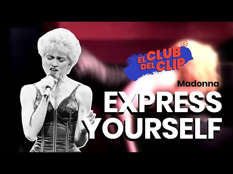 "Express yourself" - Madonna en 1 MINUTO | EL CLUB DEL CLIP
