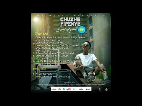 Chuzhe Fipenye E.P Track List