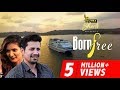 Born Free | Short Film | Starring Sumeet Vyas and Mukti Mohan | Cheers! Born Free | Short Film | Starring Sumeet Vyas and Mukti Mohan | Cheers!