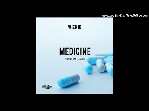 Wizkid - Medicine (Official Audio)