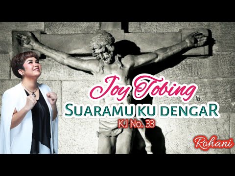 Joy Tobing - SUARAMU KU DENGAR (Official Music Video)