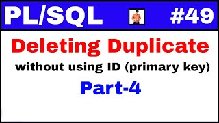 PL/SQL Tutorial #49: Practical for deleting duplicate records without using ID (primary key)