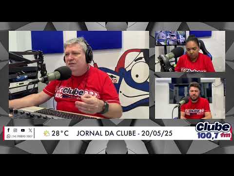 Jornal da Clube - 20/05/2025 - Edição do Almoço