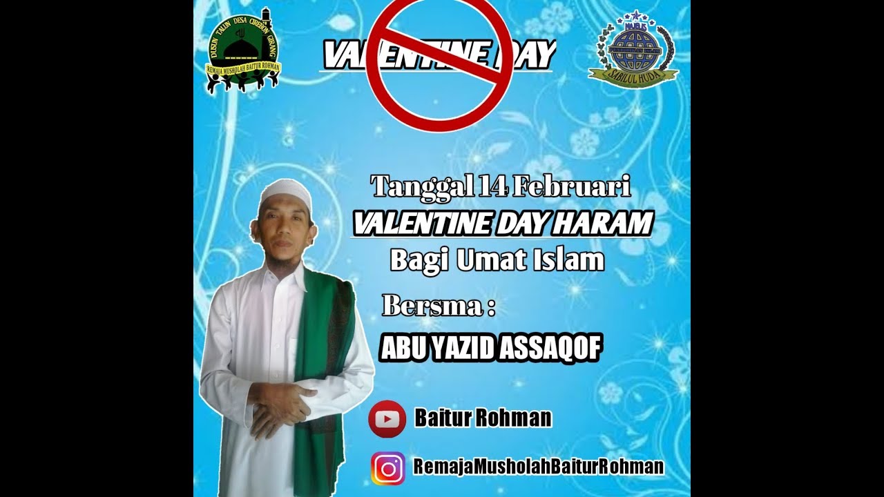 Hukum Valentine Day Bagi Umat Islam | Ustad Rosyidin