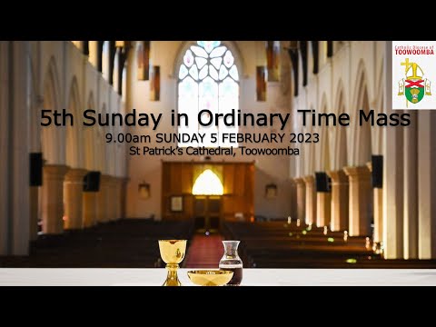 5th Sunday in Ordinary Time Mass at St Patrick's Cathedral, Toowoomba