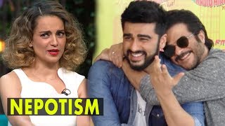 Arjun Kapoor And Anil Kapoor REACTS On Kangana Ranaut’s Nepotism Comment