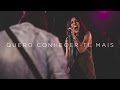 Quero Conhecer Te Mais Ao Vivo Central 3