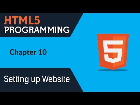 Learn Html5 Programming | Html5 for Beginners - Chapter 10 – Setting up Website