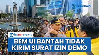 Dituduh Demo Tanpa Izin, BEM UI Klarifikasi Sudah Kirim Surat Pemberitahuan sejak 9 Juni 2026