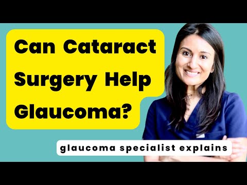 Can Cataract Surgery Help Glaucoma? Cataract surgery with glaucoma | Cataract surgery eye pressure