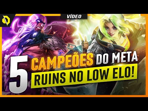 CAMPEÕES do META ATUAL que NÃO FUNCIONAM no LOW ELO - LOL