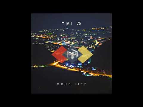 Tri M - Drug Life (Prod. Milanmadeit Beats)