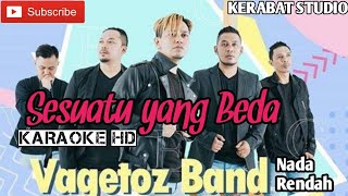 Download lagu SESUATU YANG BEDA VAGETOZ KARAOKE HD NADA RENDAH | kerabat studio official mp3 Download lagu SESUATU YANG BEDA VAGETOZ KARAOKE HD NADA RENDAH | kerabat studio official mp3